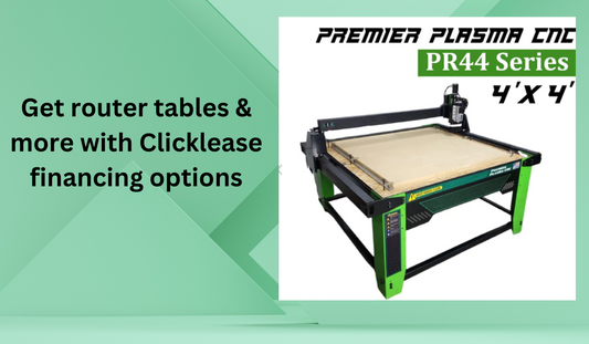 Get router tables & more with Clicklease financing options